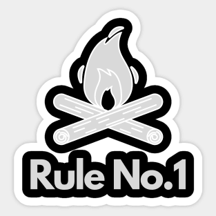 Rule No.1 - Fire, Camping, Bushcraft, Hiker Sticker